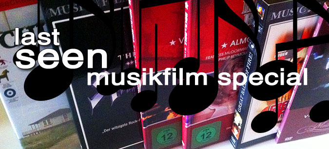Last seen Musikfilm Special